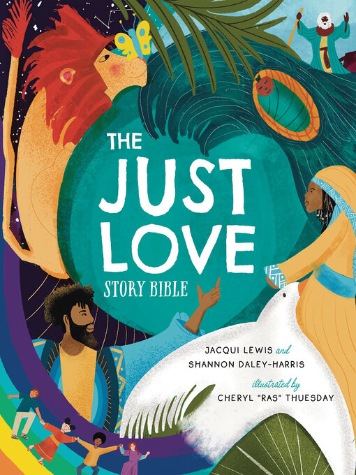 Title details for The Just Love Story Bible by Jacqui Lewis - Available